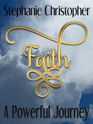 cover image of Faith a Powerful Journey